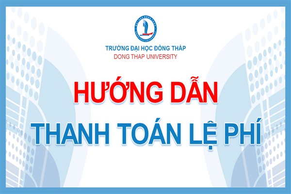 Hướng dẫn thanh toán trực tuyến lệ phí xét tuyển đại học trên cổng thông tin của Bộ GD&ĐT năm 2025