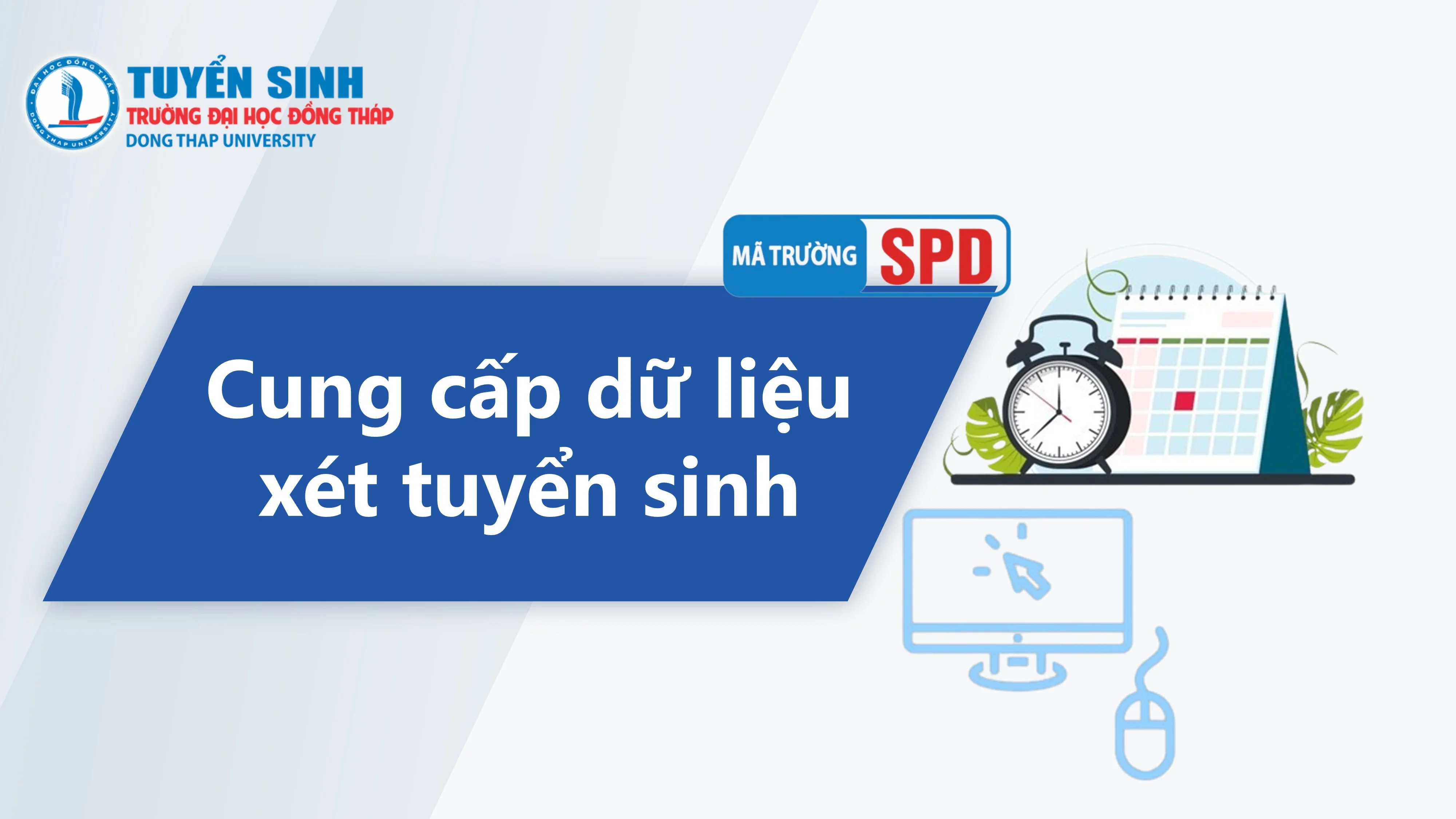 Thông báo khai báo thông tin và nộp hồ sơ minh chứng điểm thi tốt nghiệp THPT của thí sinh tốt nghiệp THPT các năm 2023, 2024 và 2025 phục vụ xét tuyển đại học, cao đẳng năm 2026