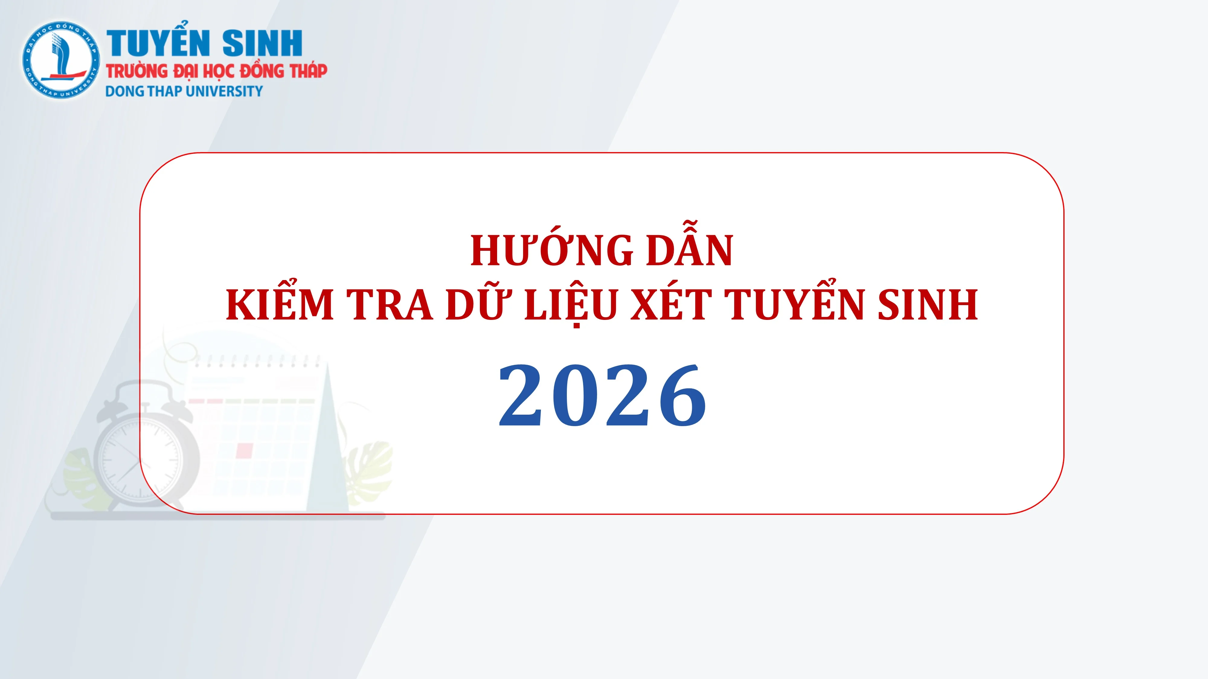 Hướng dẫn kiểm tra thông tin và điểm xét tuyển sau khi tổng hợp dữ liệu tuyển sinh
