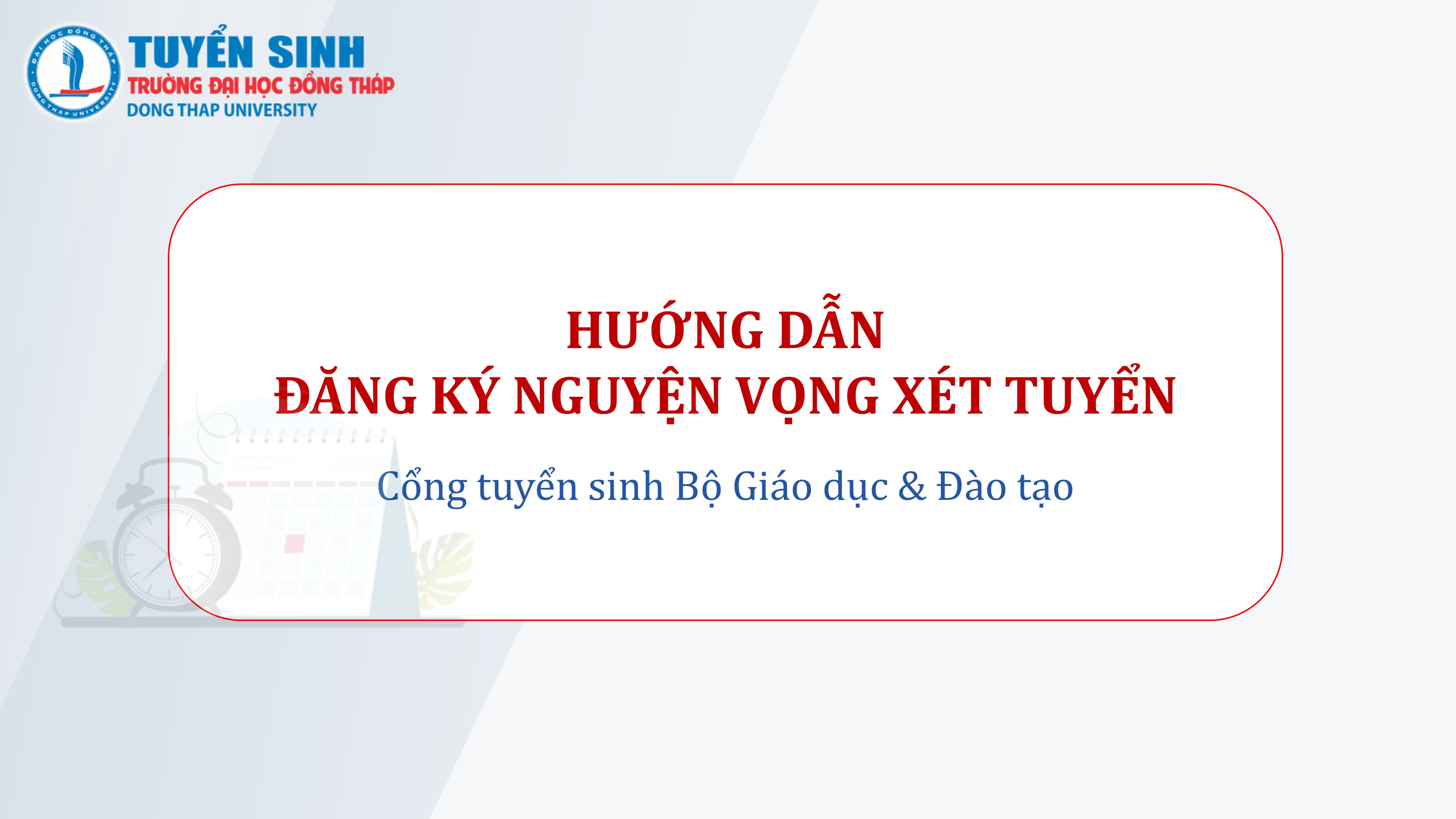Huớng dẫn đăng ký nguyện vọng xét tuyển trực tuyến trên Cổng thông tin Bộ GD&ĐT