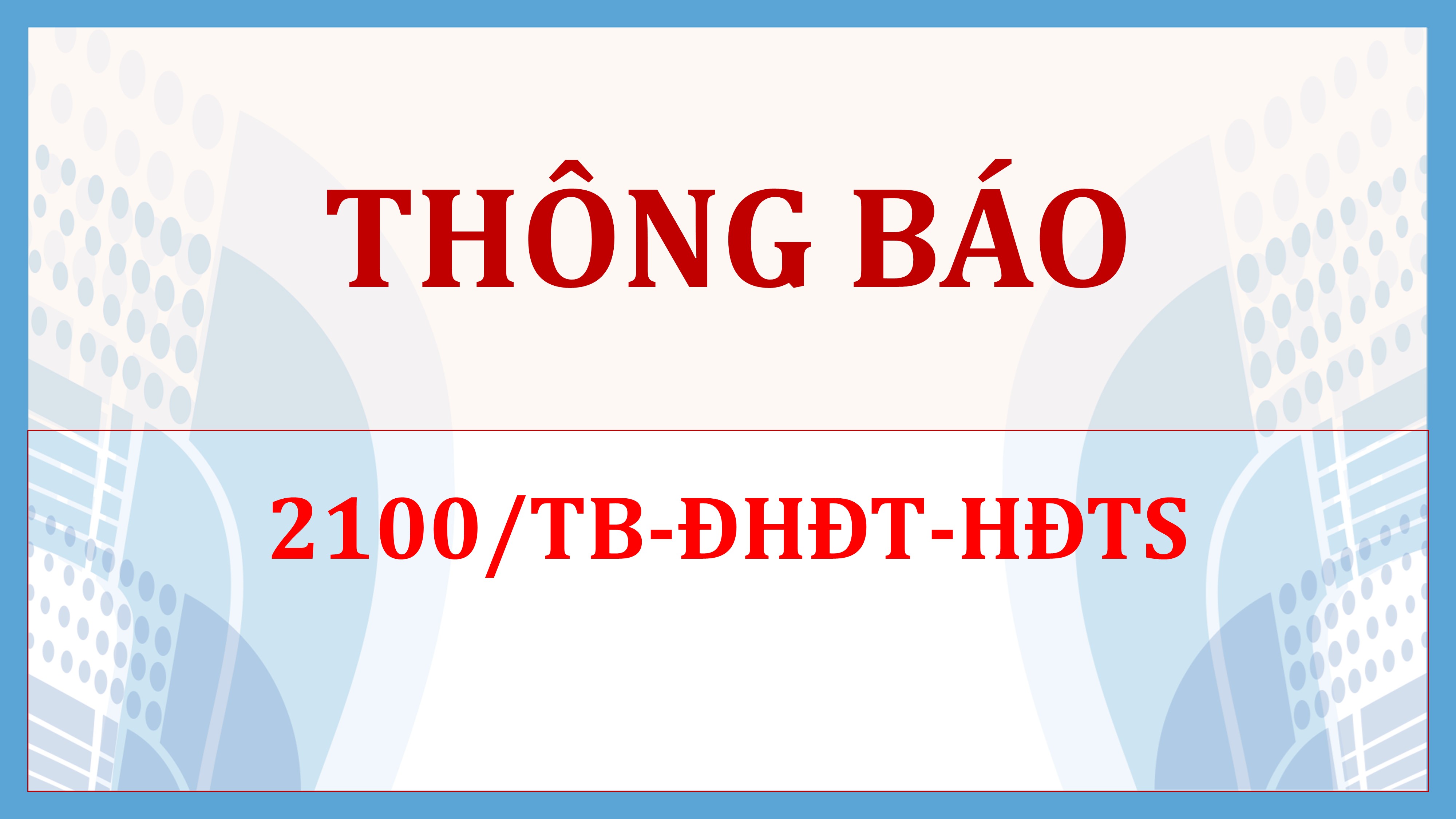 Thông báo v/v đăng ký thi năng khiếu bổ trợ xét tuyển đại học, cao đẳng chính quy năm 2025