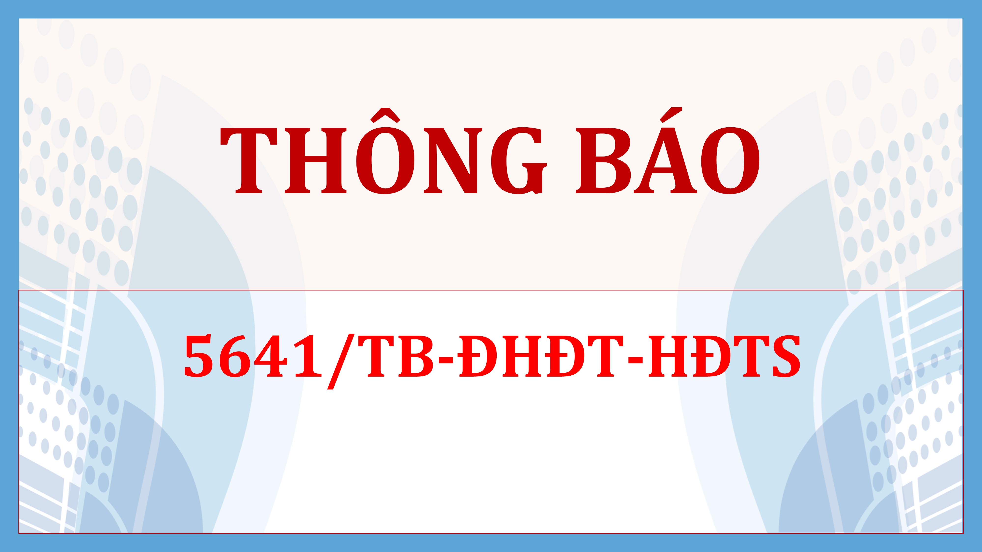 Thông báo nhận hồ sơ xét tuyển sinh bổ sung đợt 2