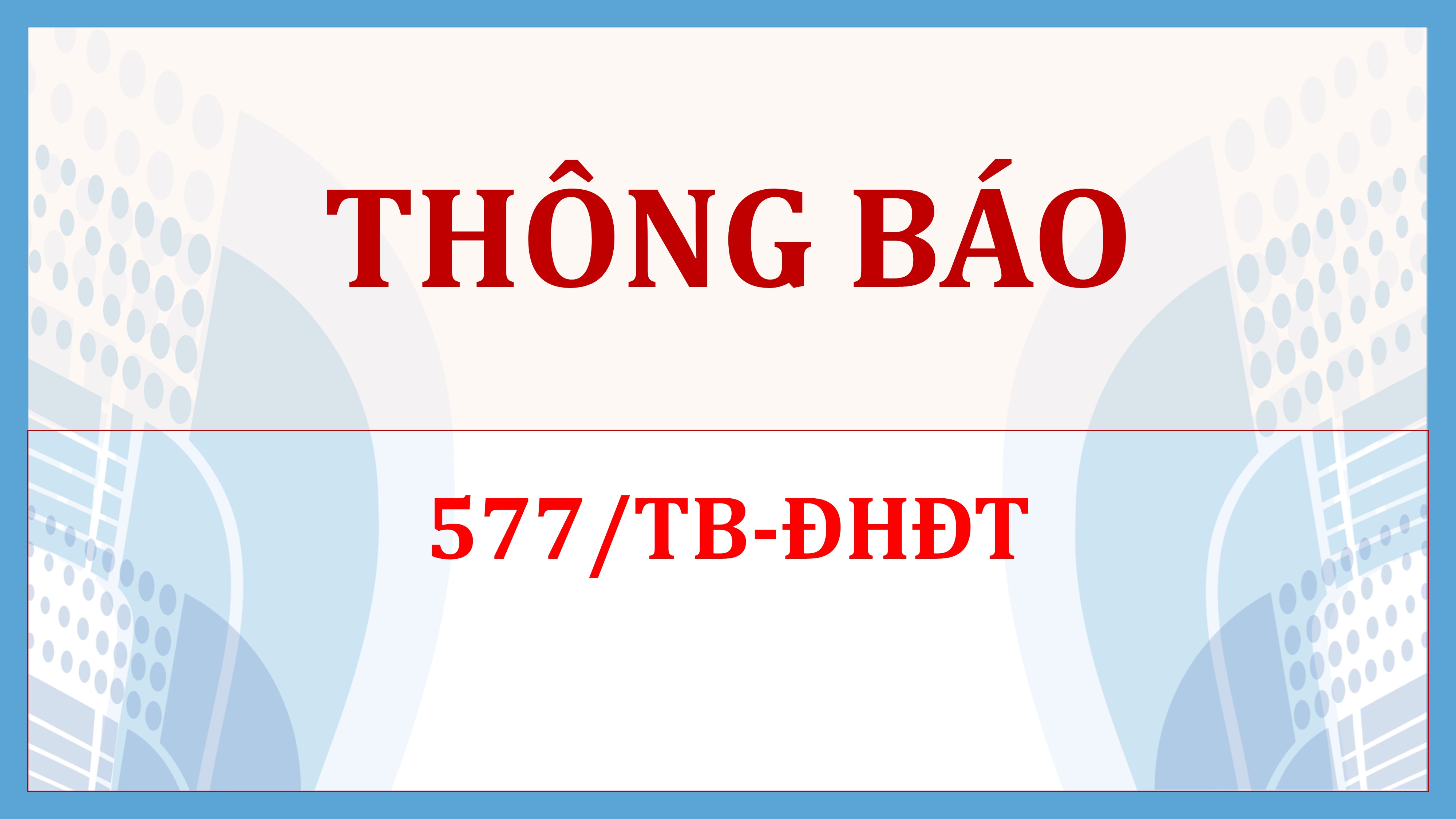 Thông báo cập nhật biểu mẫu biên soạn đề thi