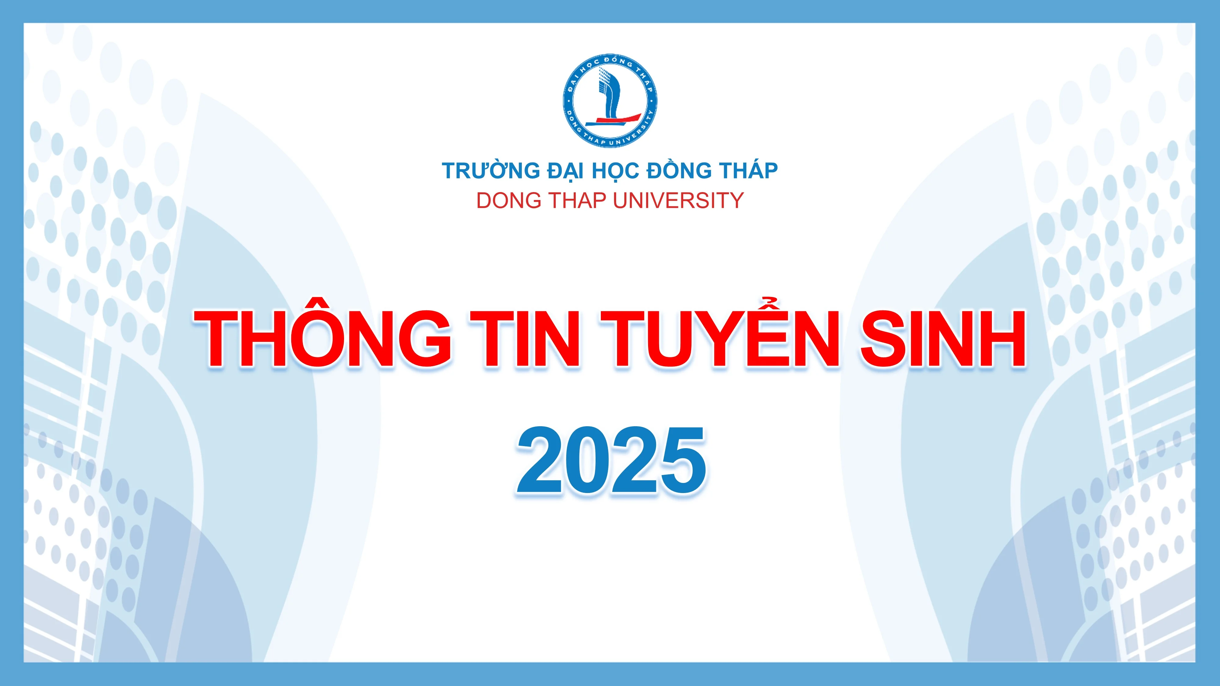Thông tin tuyển sinh năm 2025 (Hình thức đào tạo chính quy)