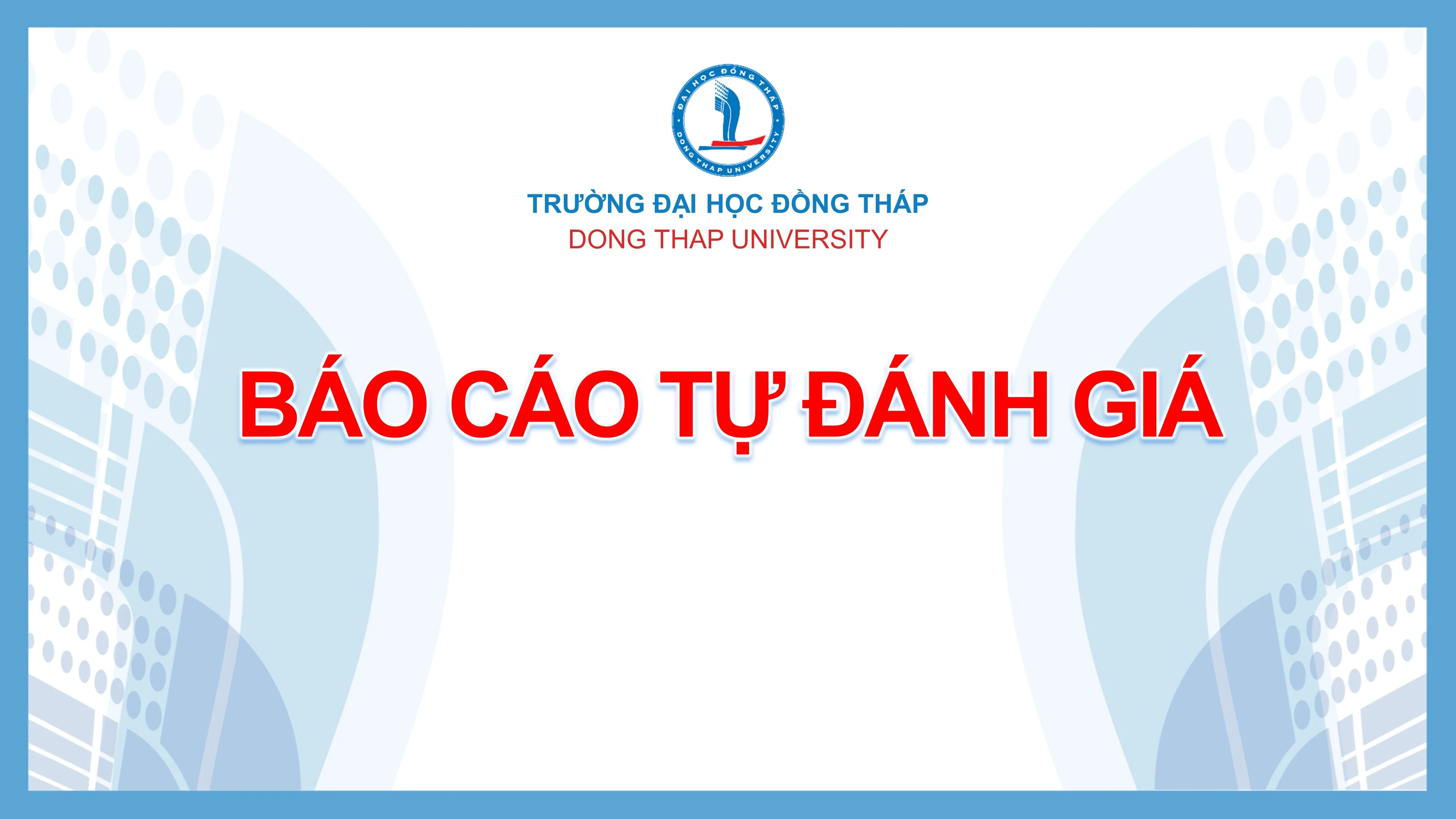 Báo cáo Tự đánh giá ngành Lịch sử Việt Nam