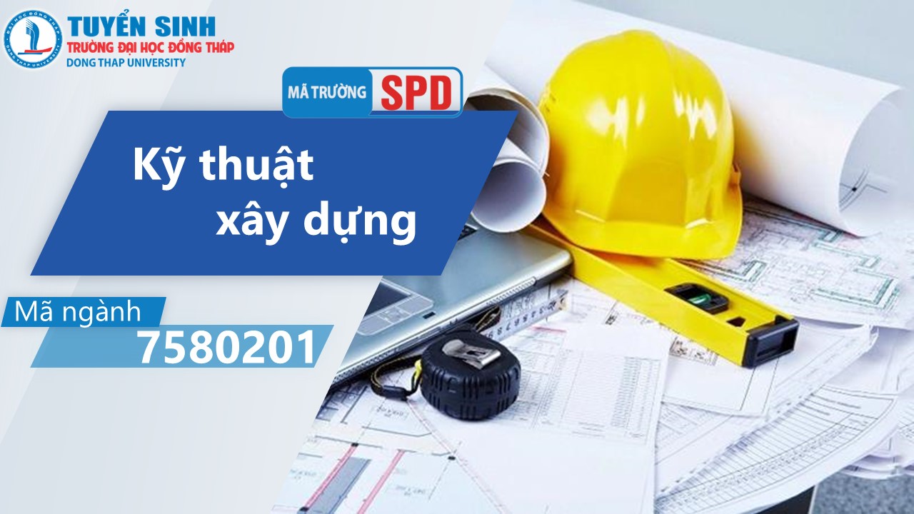 Ngành Kỹ thuật xây dựng