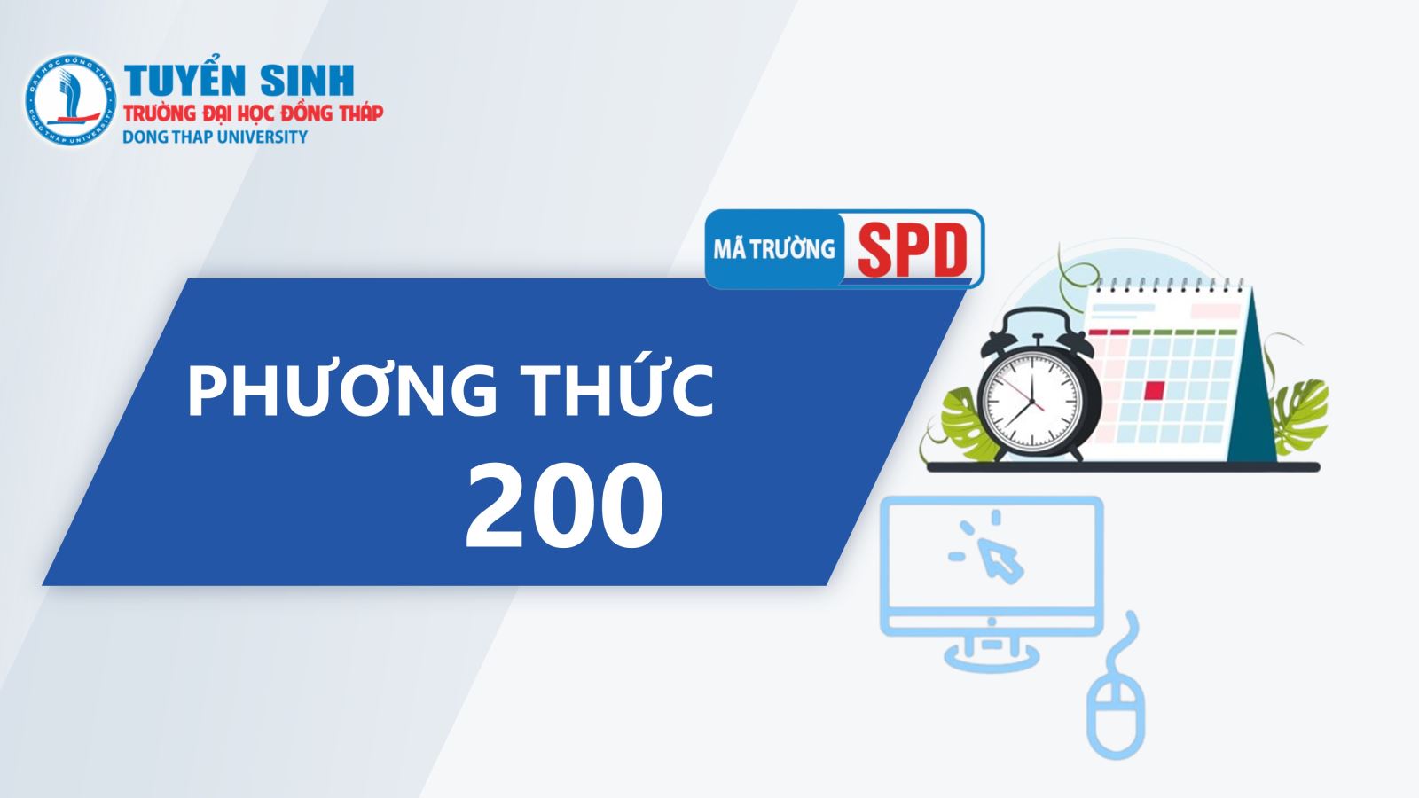 Phương thức 200: Xét kết quả học tập cấp THPT (học bạ)